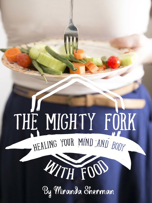 Title details for The Mighty Fork by Miranda Sherman - Wait list